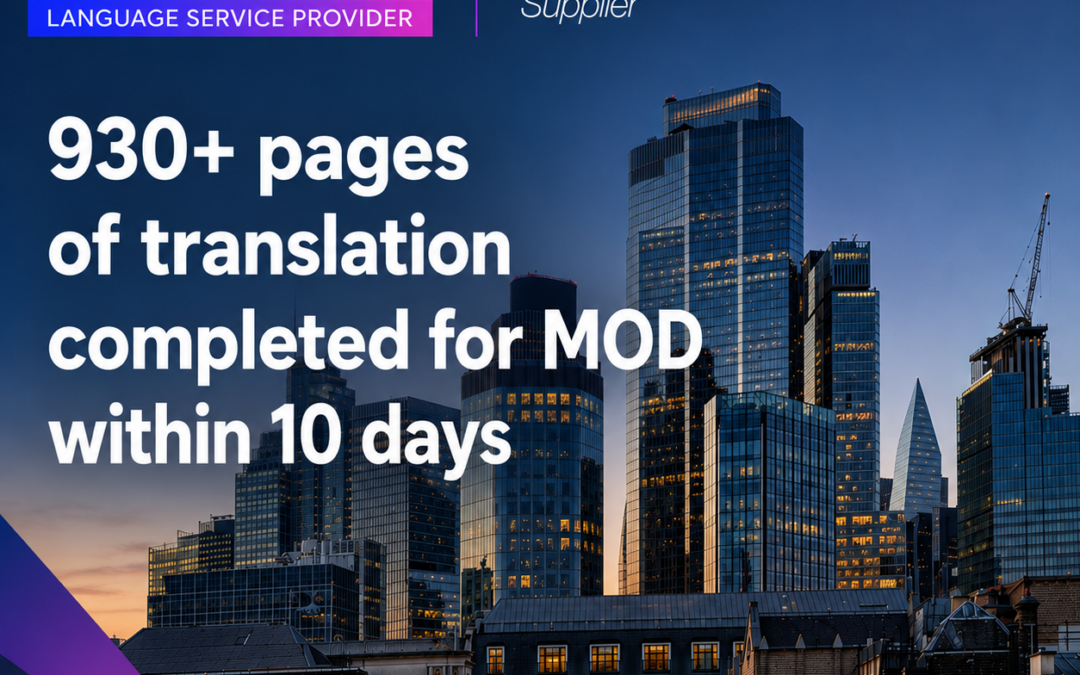 930 Pages of MOD Technical Documentation Translated and Formatted in 10 Days